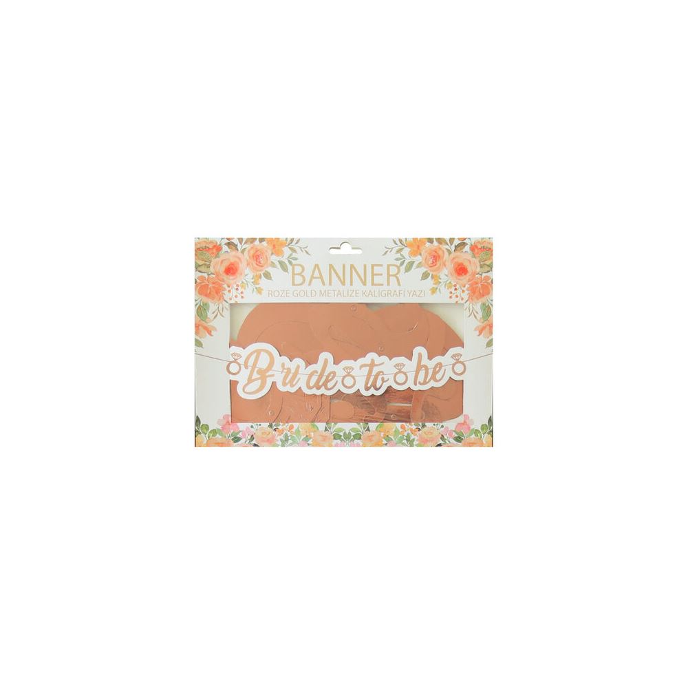 BANNER BRIDE TO BE METALİZE ROSEGOLD PK:1 KL:200